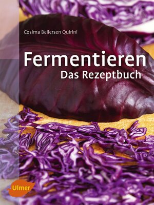 cover image of Fermentieren. Das Rezeptbuch